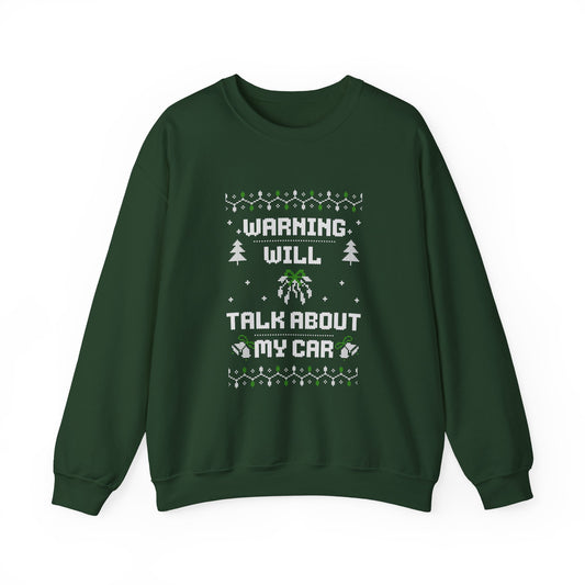 "Warning: Will Talk About My Car" Ugly Christmas Sweater