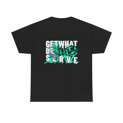 Get What You Deserve Graphic Tee — Bold Retro Snake Back Print