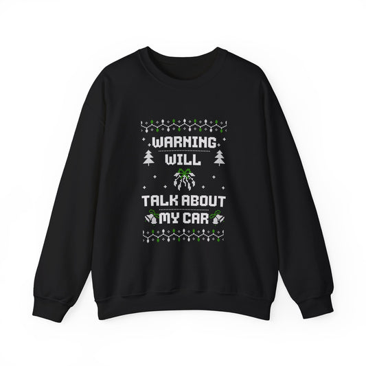 "Warning: Will Talk About My Car" Ugly Christmas Sweater