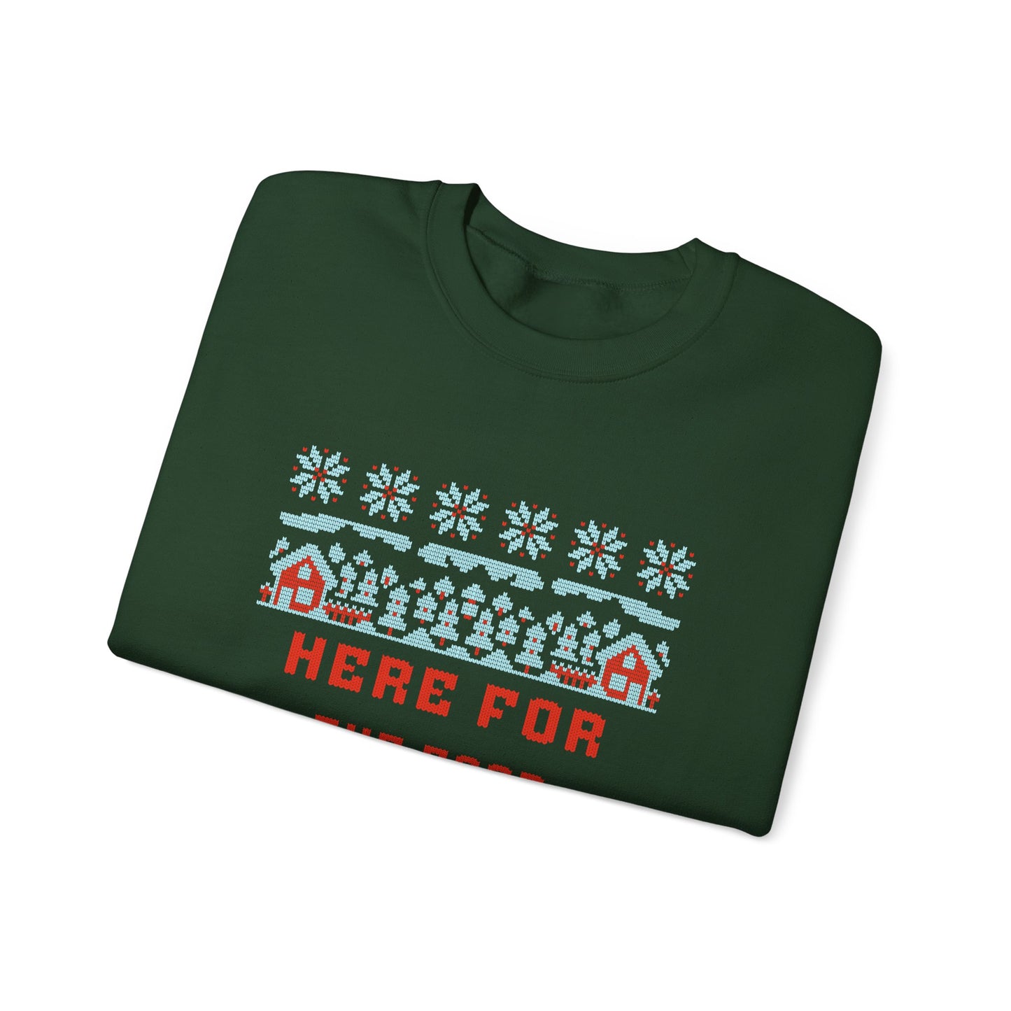 Holiday Sweatshirt – “Here For The Food Not The Family” Funny Christmas Crewneck