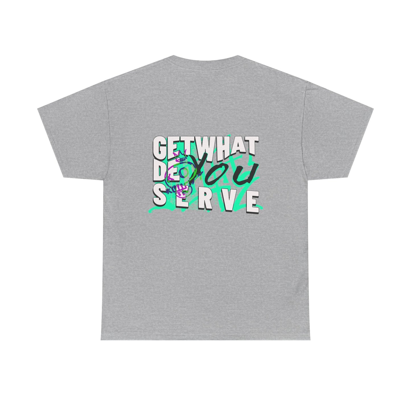 Get What You Deserve Graphic Tee — Bold Retro Snake Back Print