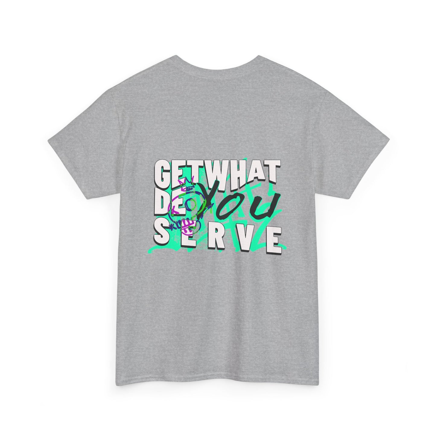 Get What You Deserve Graphic Tee — Bold Retro Snake Back Print