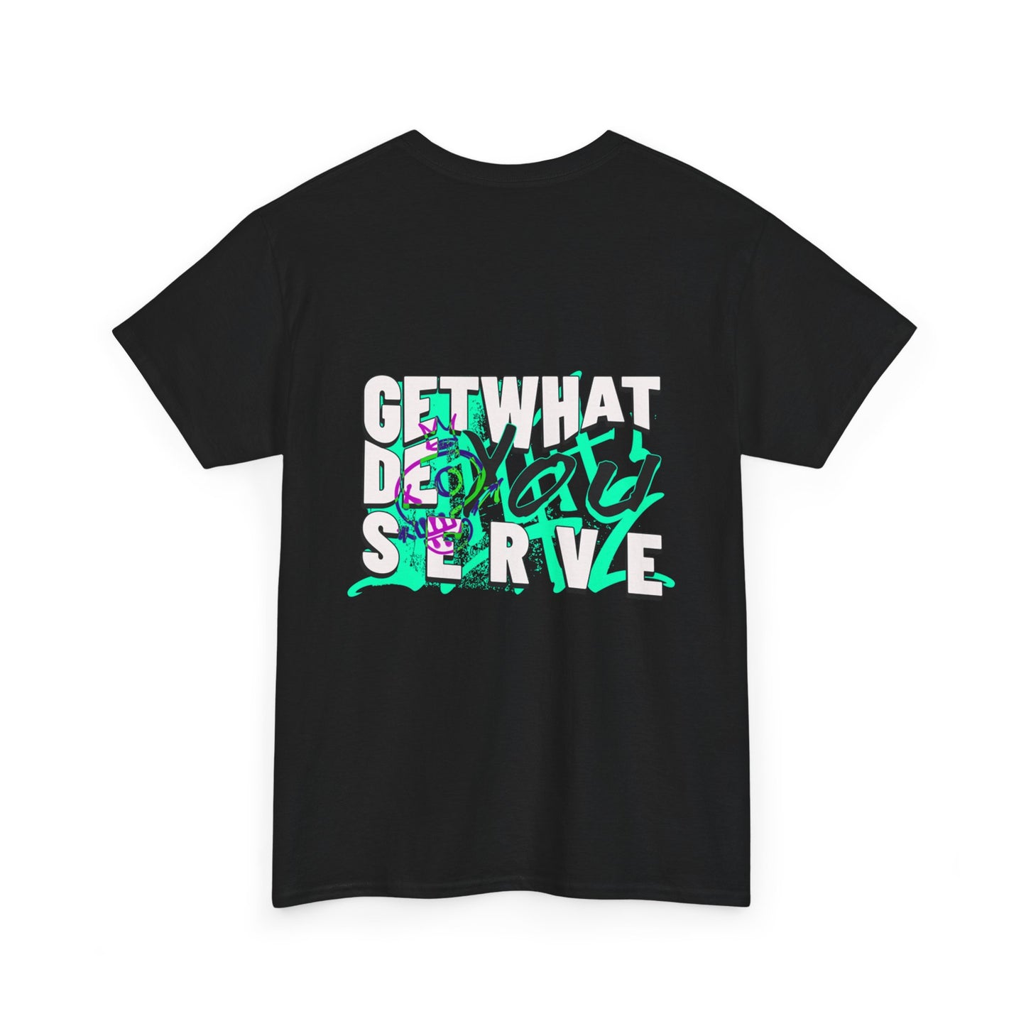 Get What You Deserve Graphic Tee — Bold Retro Snake Back Print